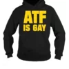 ATF Is Gay Black Pullover Hoodie