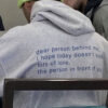 Dear Person Behind Me Unisex Hoodie