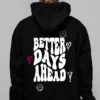 Better Days Ahead Hoodie - Image 4