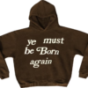 Ye Must Be Born Again Hoodie