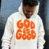 God Is Good Hoodie - Image 2