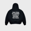 Your Fear Of Looking Stupid Is Holding You Back Hoodie