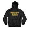 Virginity Rocks Black Hoodie