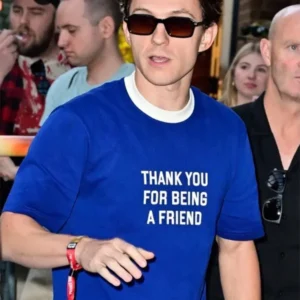 Tom Holland Thank You For Being a Friend shirt 2026